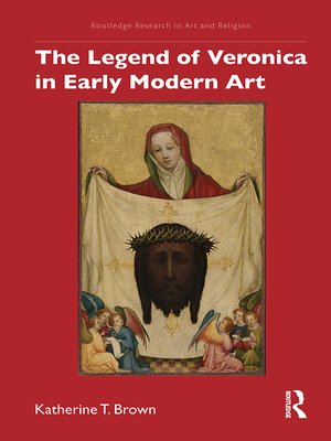 cover image of The Legend of Veronica in Early Modern Art